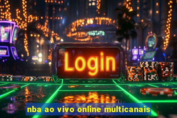 nba ao vivo online multicanais